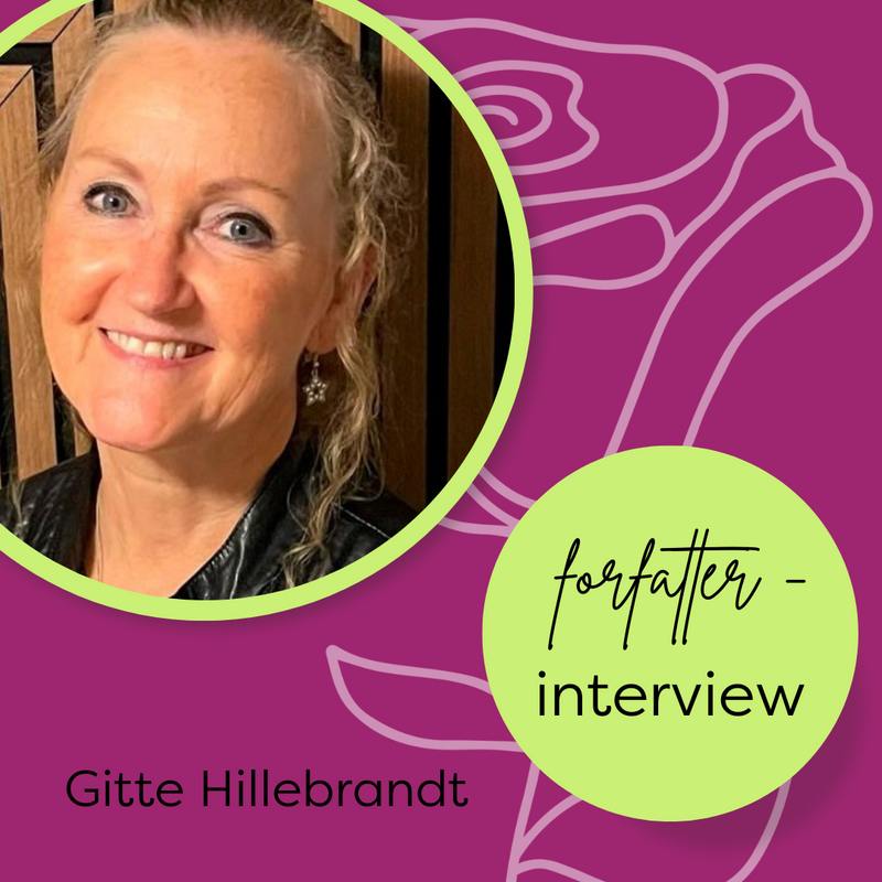 Interview med forfatter Gitte Hillebrandt